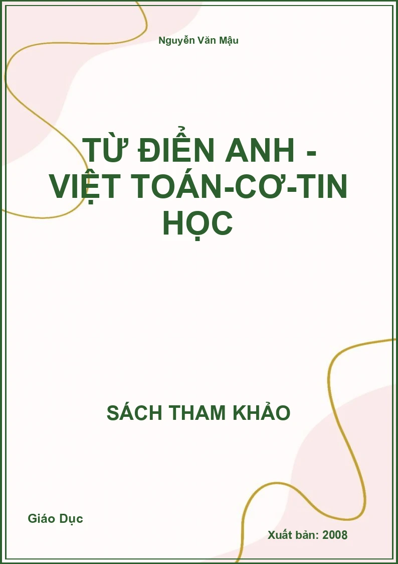 Từ điển Anh - Việt Toán-Cơ-Tin Học