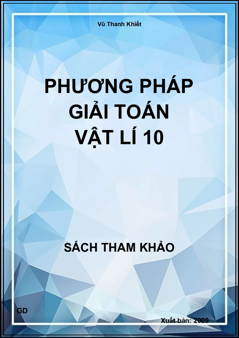 Phương pháp giải toán Vật lí 10