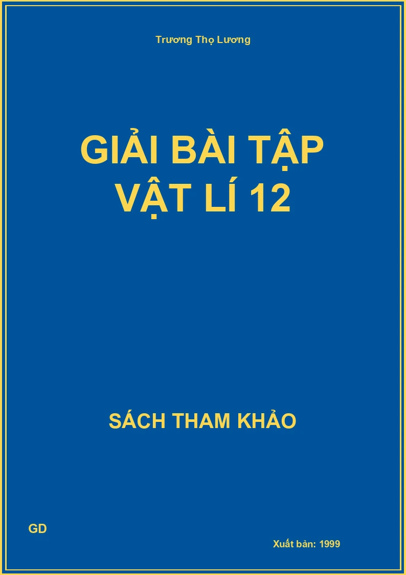 Giải bài tập Vật lí 12
