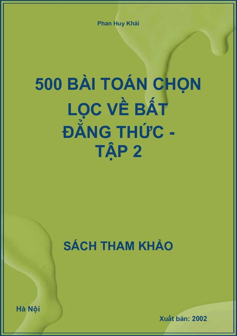 500 Bài toán chọn lọc về Bất đẳng thức - Tập 2