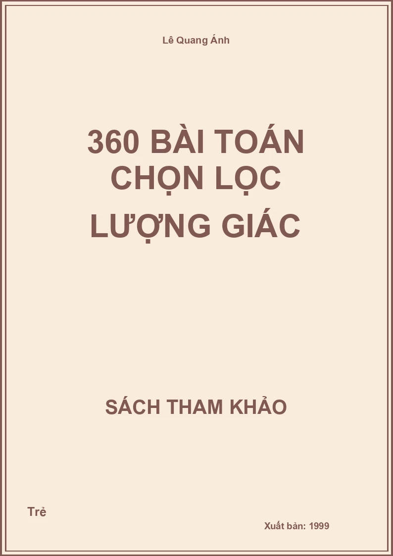 360 bài toán chọn lọc lượng giác