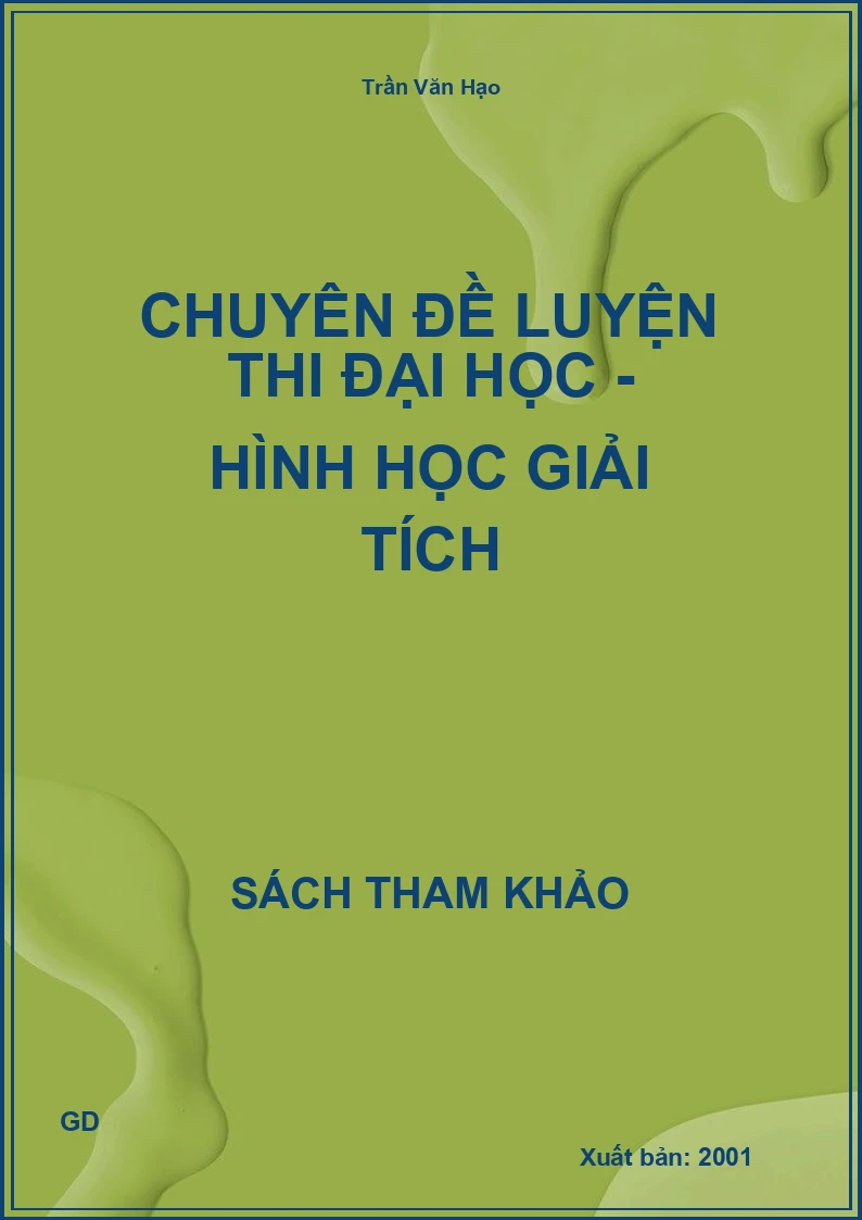 Chuyên đề luyện thi đại học - Hình học giải tích