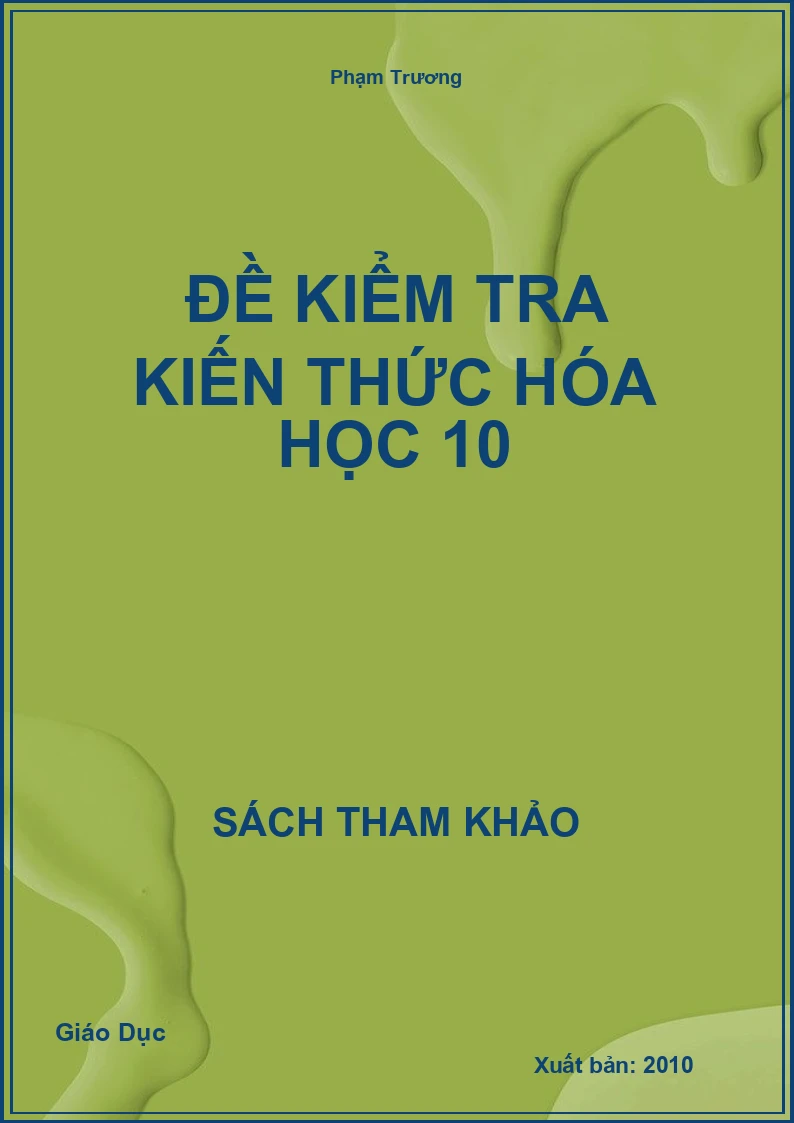 Đề kiểm tra kiến thức hóa học 10