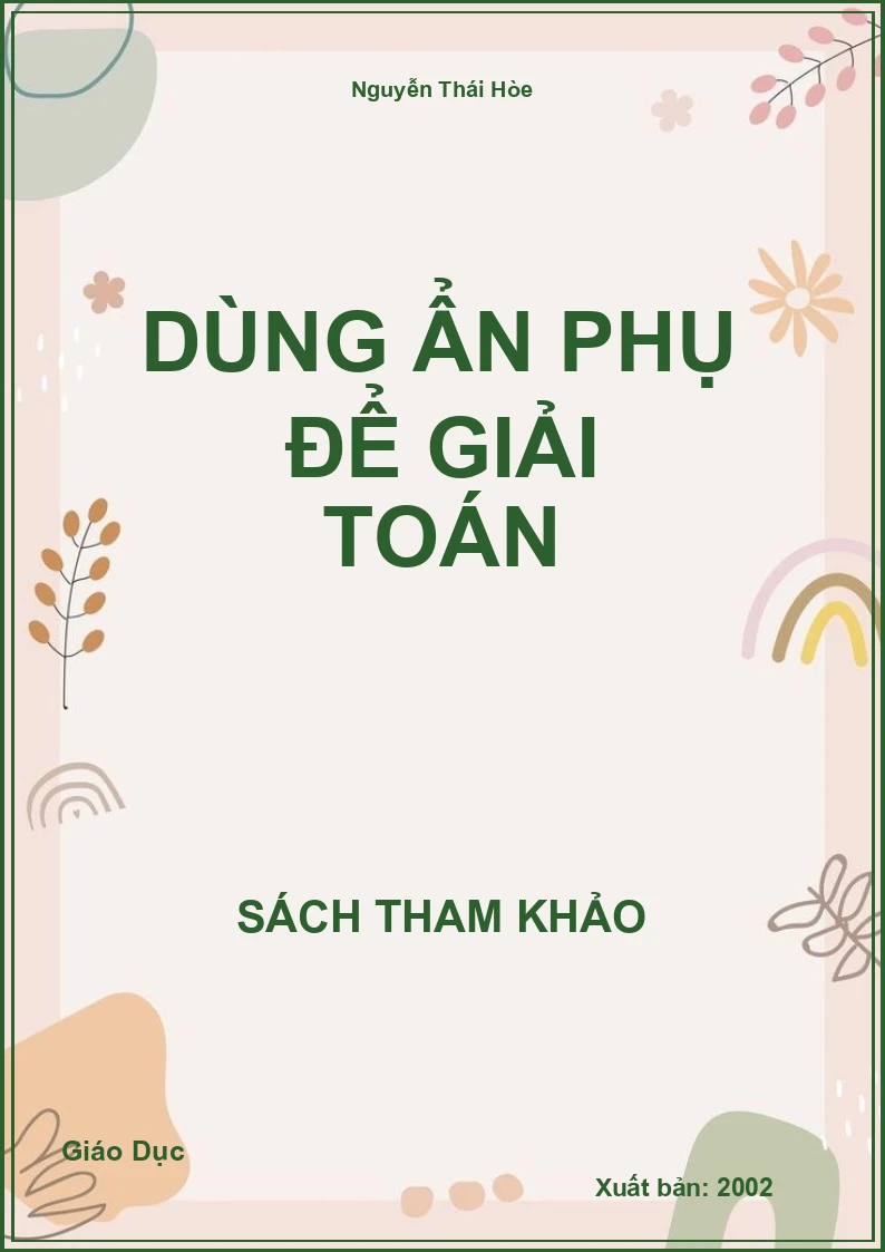 Dùng ẩn phụ để giải toán