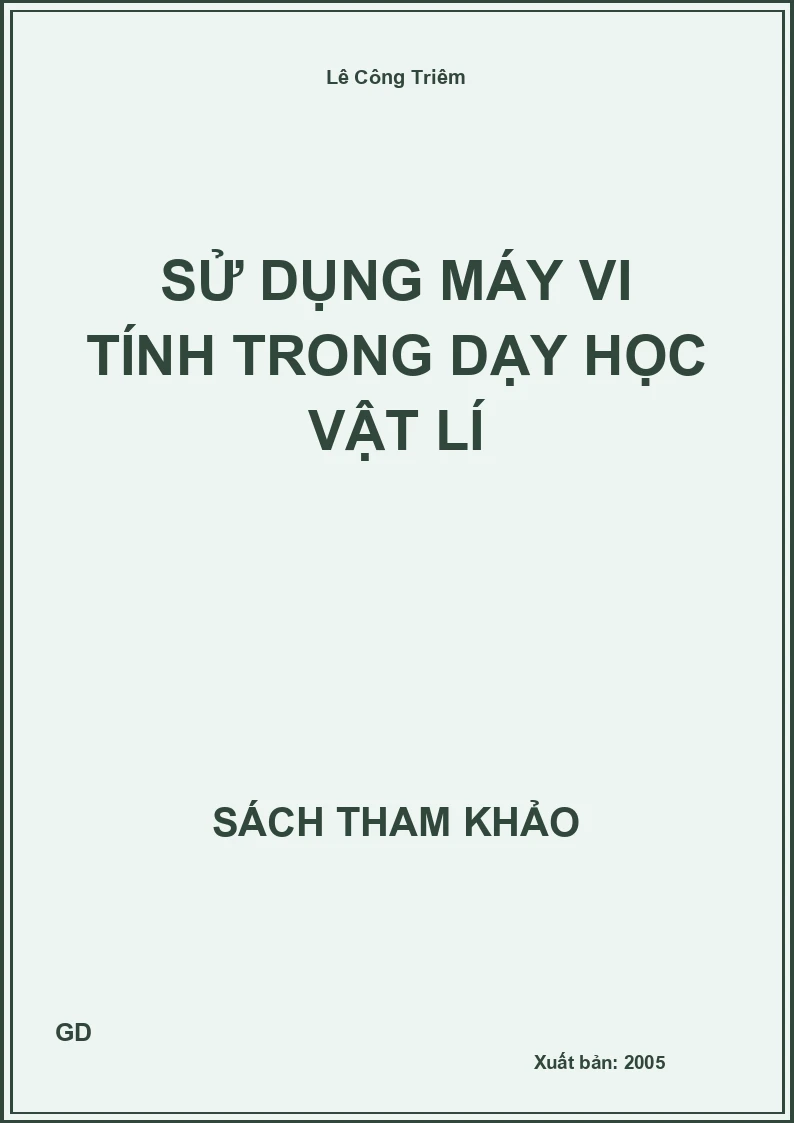 Sử dụng máy vi tính trong dạy học vật lí
