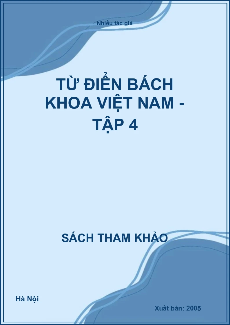 Từ điển bách khoa Việt nam - Tập 4