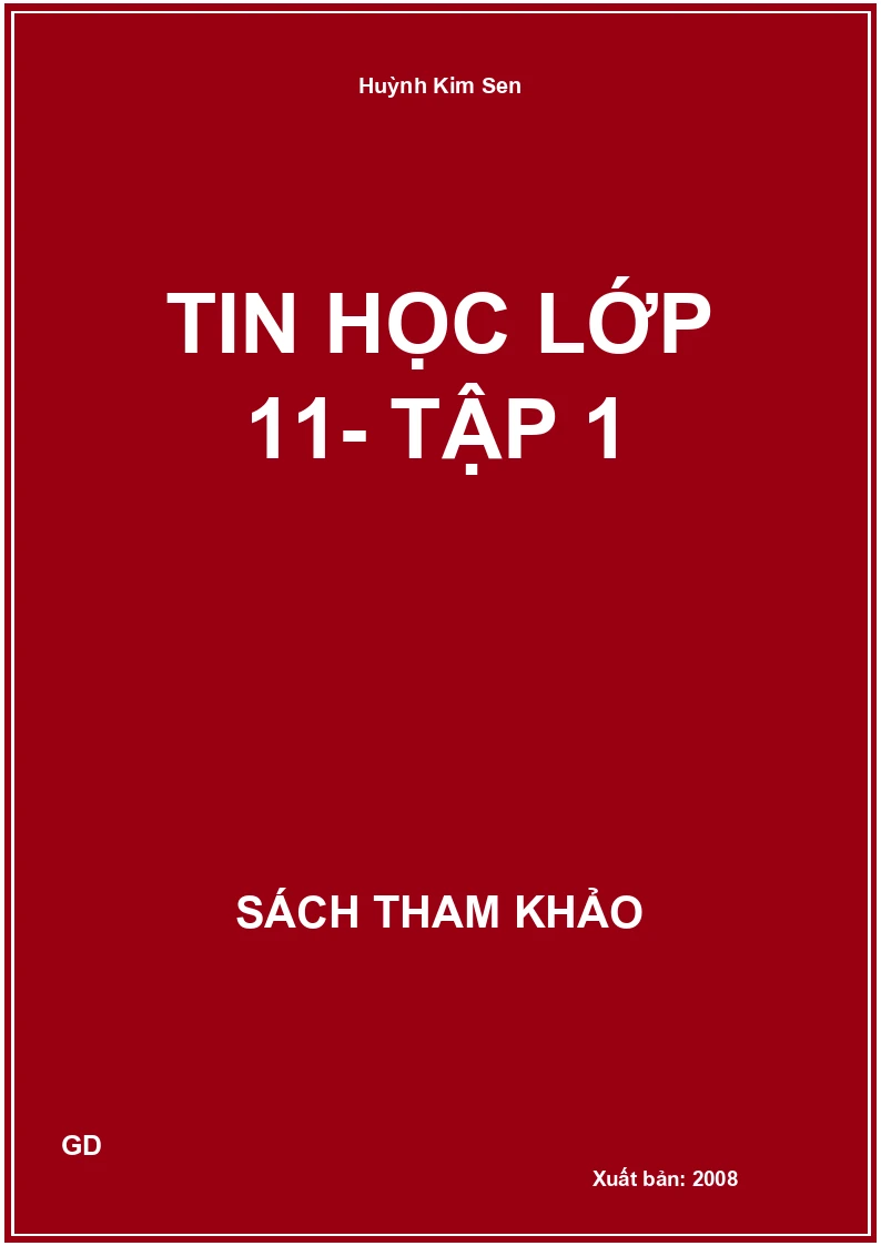 Tin học lớp 11- Tập 1