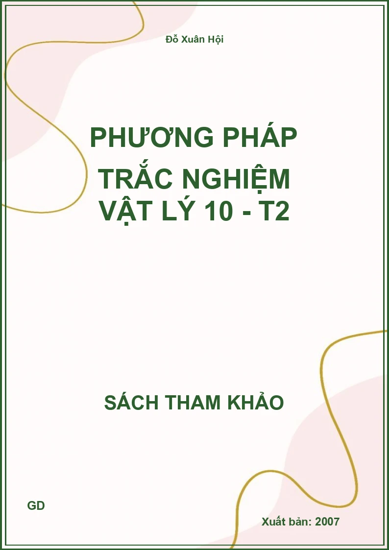 Phương pháp trắc nghiệm Vật lý 10 - T2