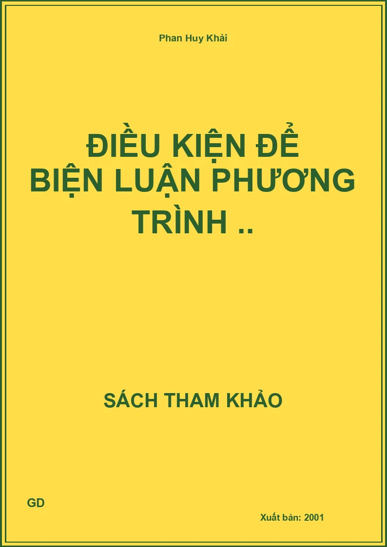 Điều kiện để biện luận phương trình ..