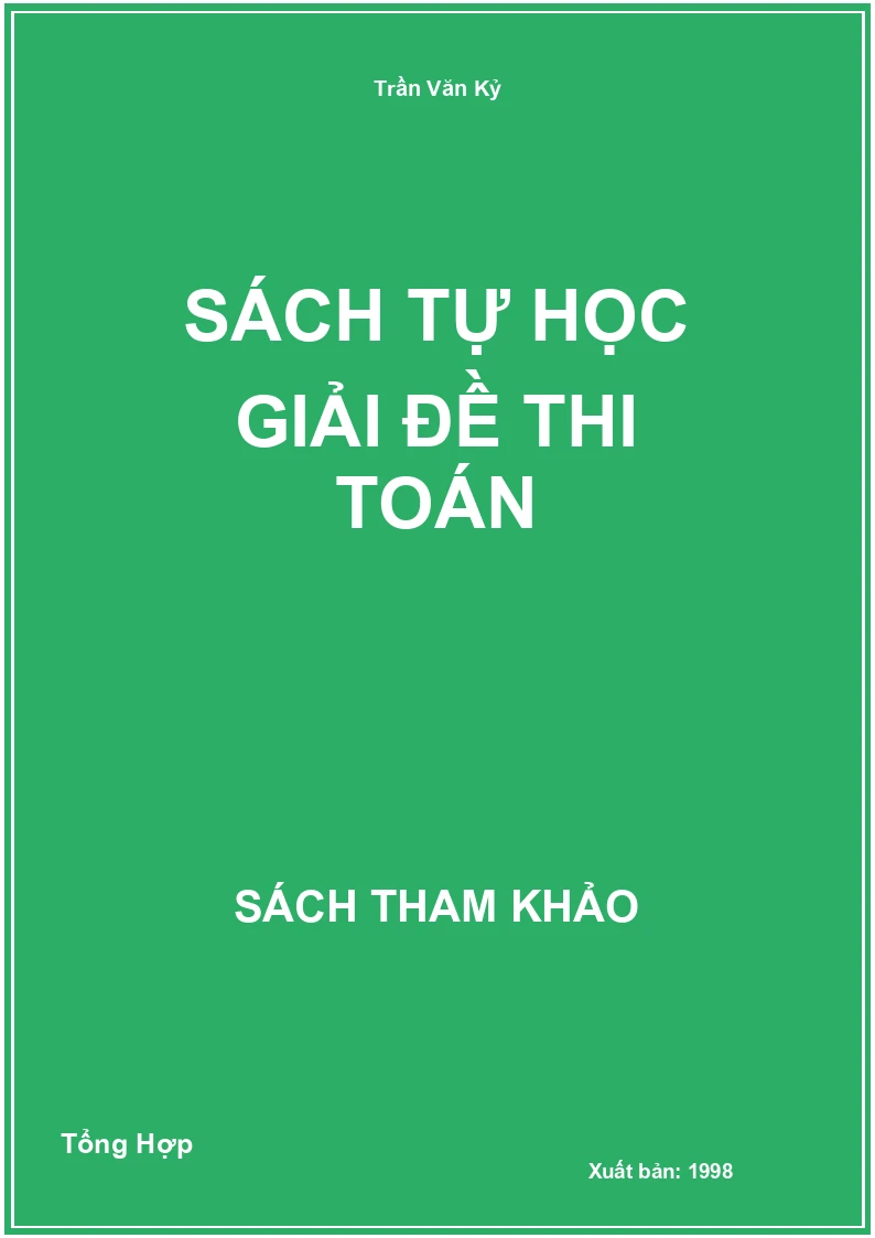 Sách tự học giải đề thi toán