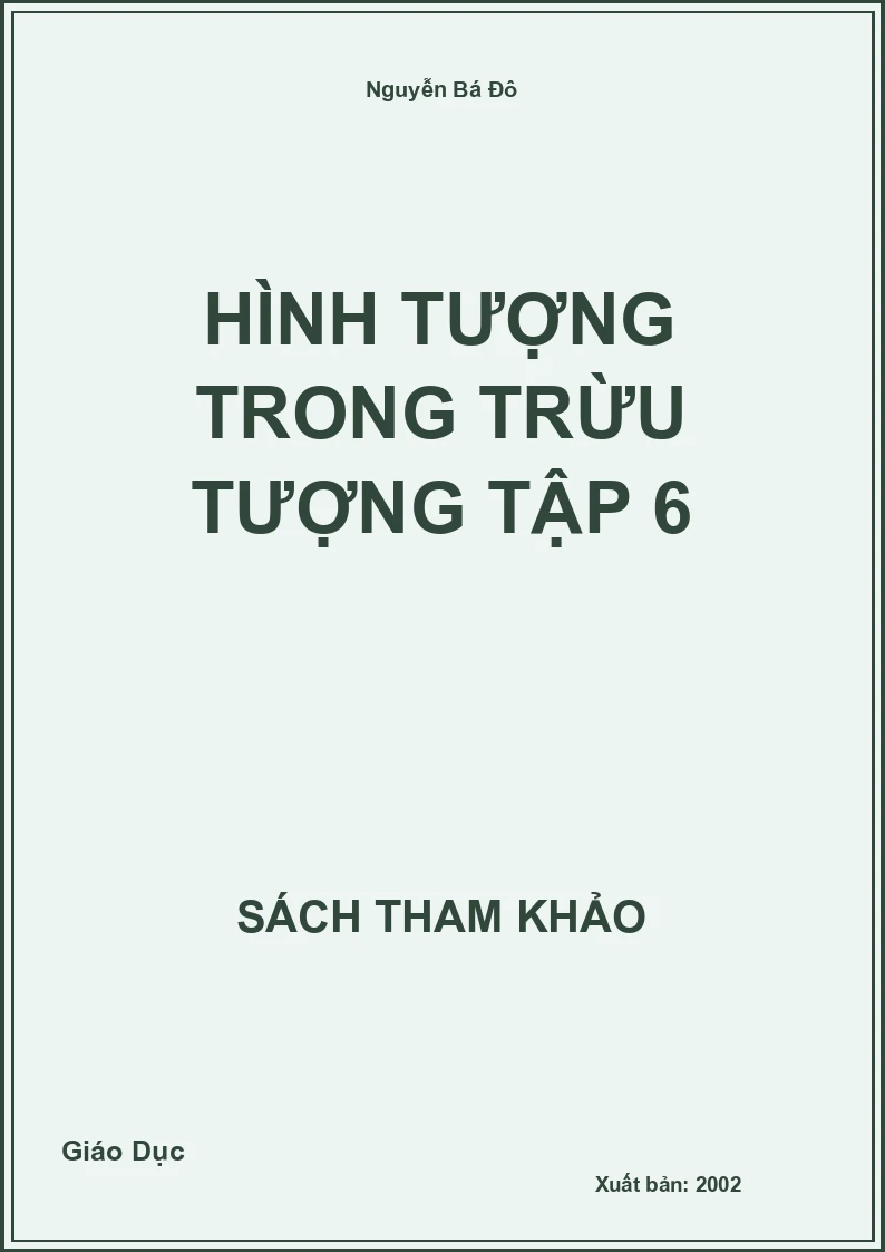 Hình tượng trong trừu tượng tập 6