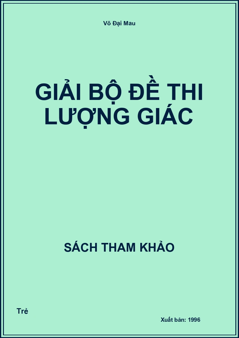 Giải bộ đề thi Lượng giác
