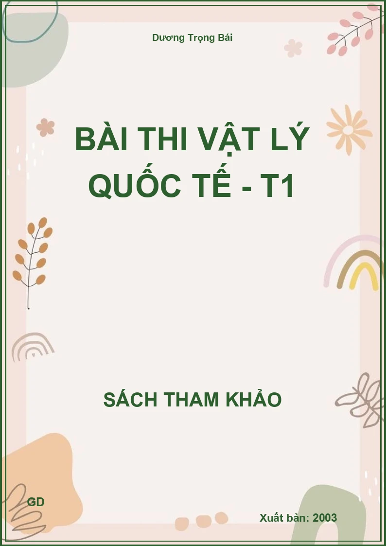 Bài thi Vật lý Quốc tế - T1