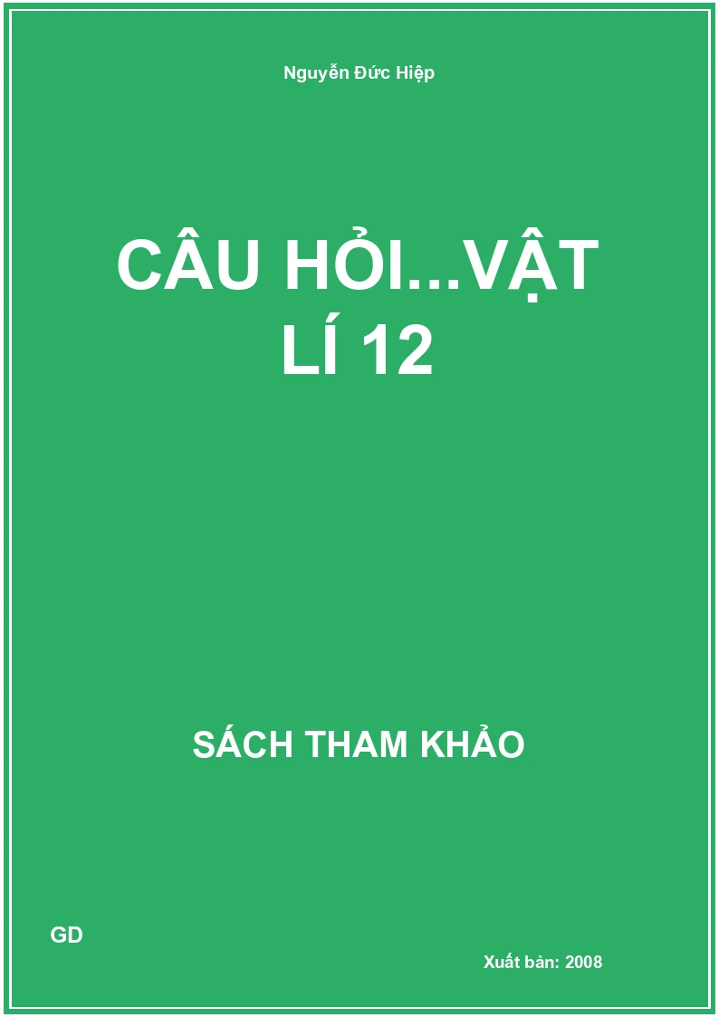 Câu hỏi...Vật lí 12