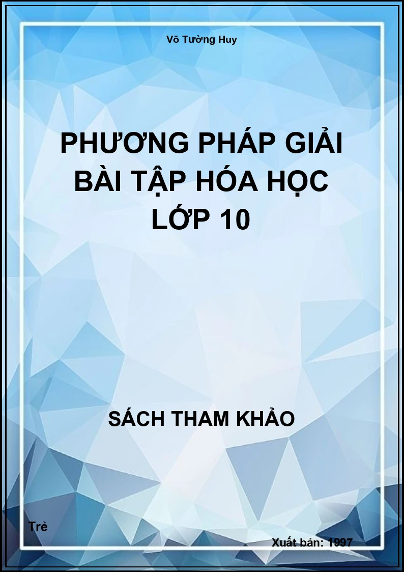 Phương pháp giải bài tập Hóa học lớp 10