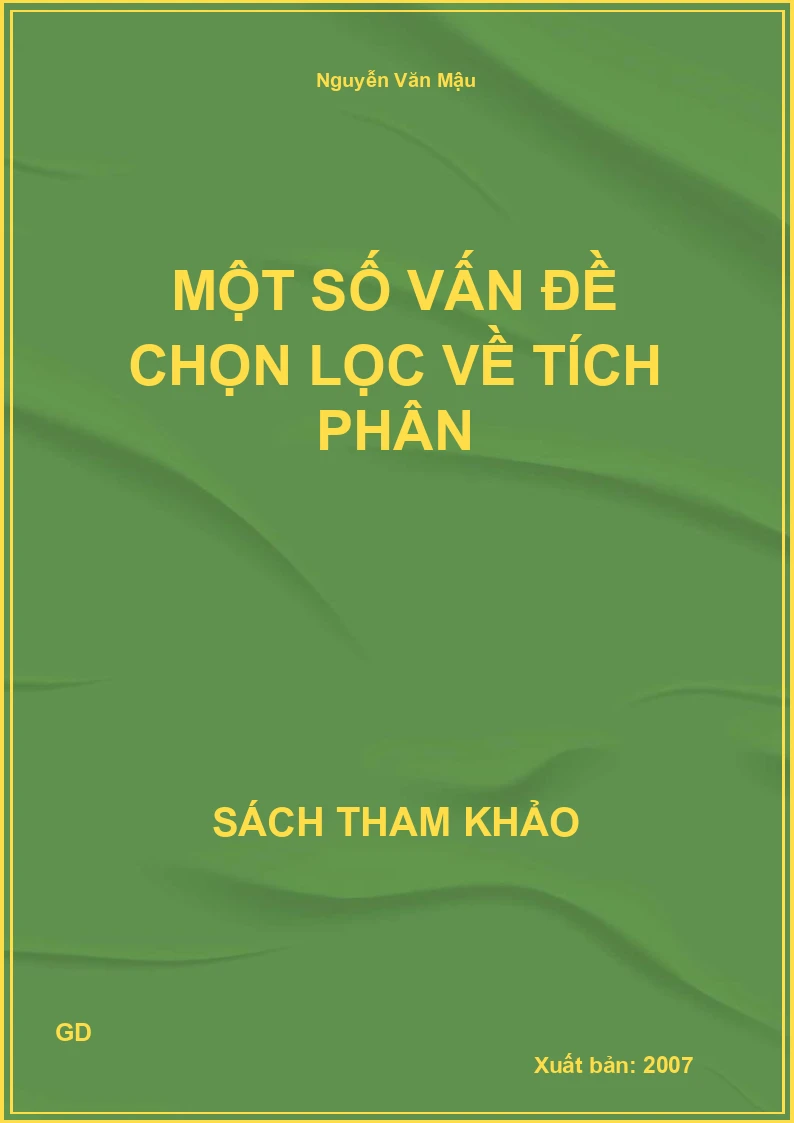 Một số vấn đề chọn lọc về Tích Phân