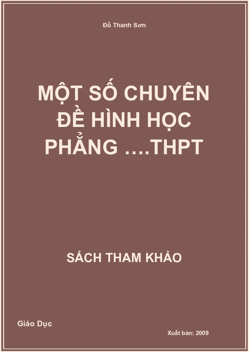 Một số chuyên đề Hình học phẳng ….THPT