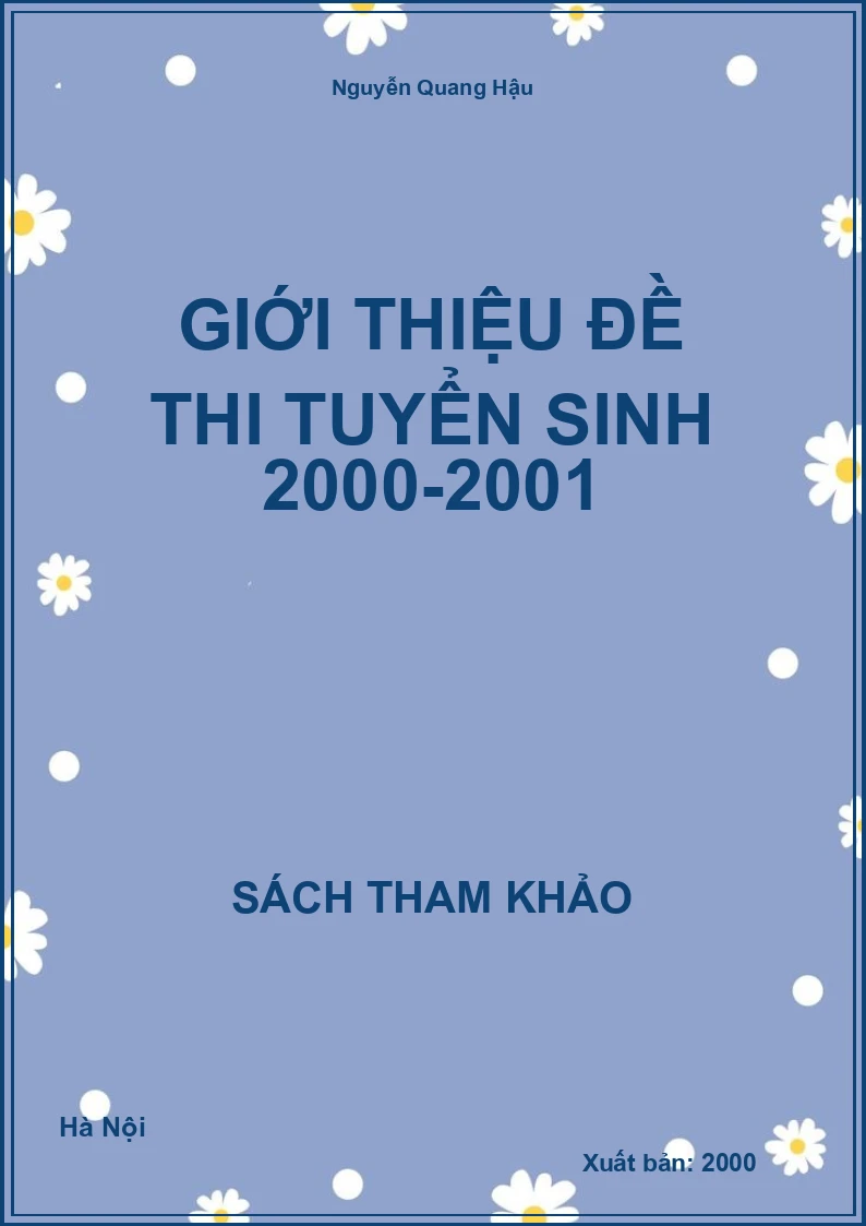 Giới thiệu Đề thi tuyển sinh 2000-2001