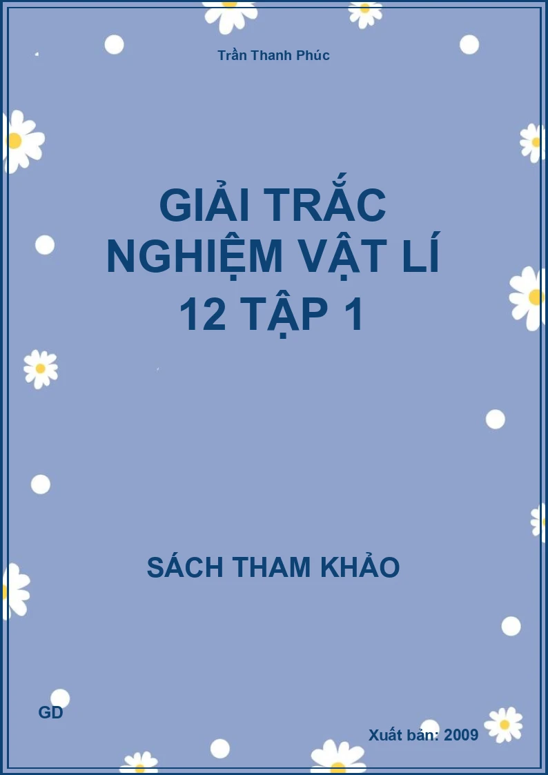 Giải trắc nghiệm Vật lí 12 Tập 1