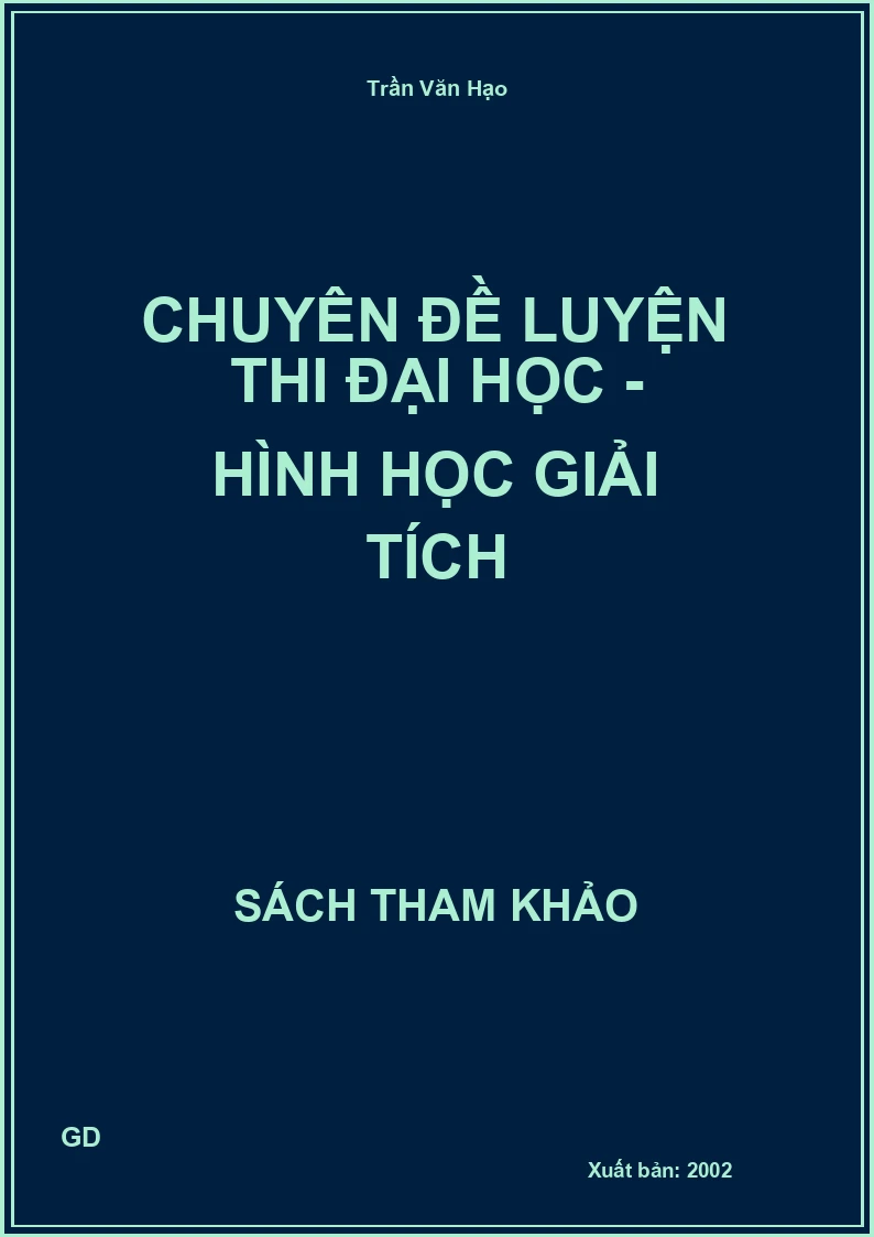 Chuyên đề luyện thi đại học - Hình học giải tích