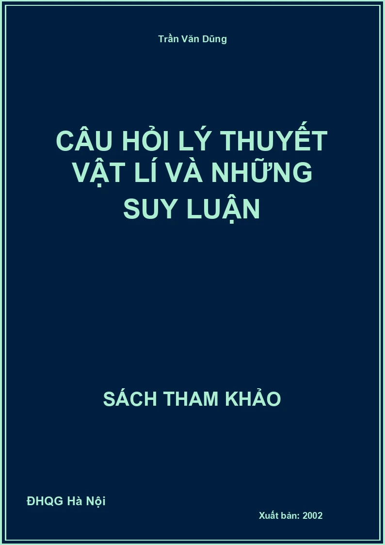 Câu hỏi lý thuyết Vật lí và những suy luận
