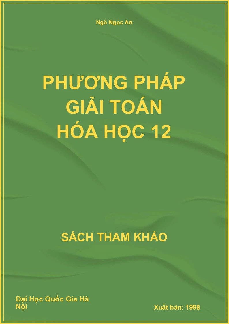 Phương pháp giải toán Hóa học 12