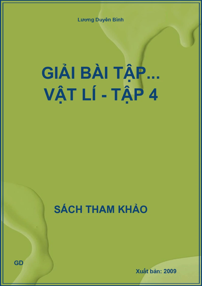 Giải bài tập... Vật lí - Tập 4