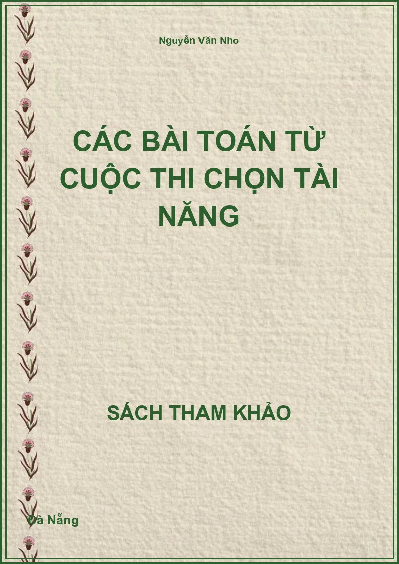 Các bài Toán từ cuộc thi chọn tài năng