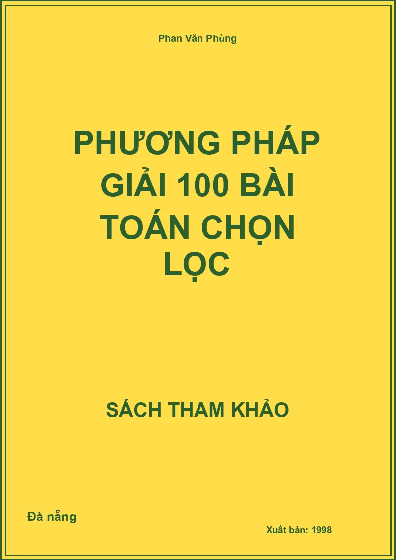 Phương pháp giải 100 bài toán chọn lọc