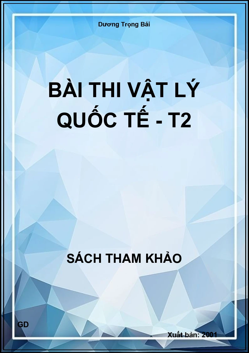 Bài thi Vật lý Quốc tế - T2