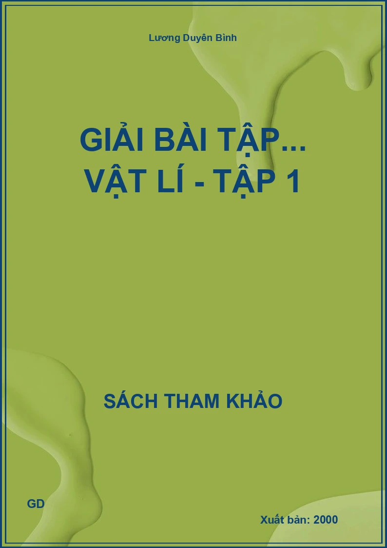 Giải bài tập... Vật lí - Tập 1