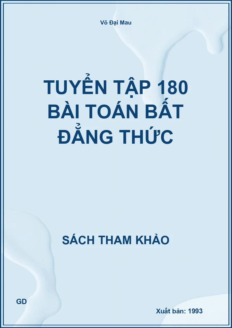 Tuyển tập 180 bài toán Bất đẳng thức