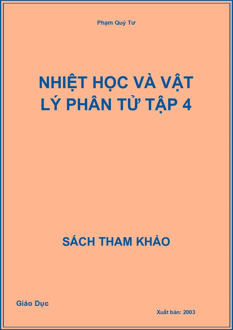 Nhiệt học và vật lý phân tử tập 4