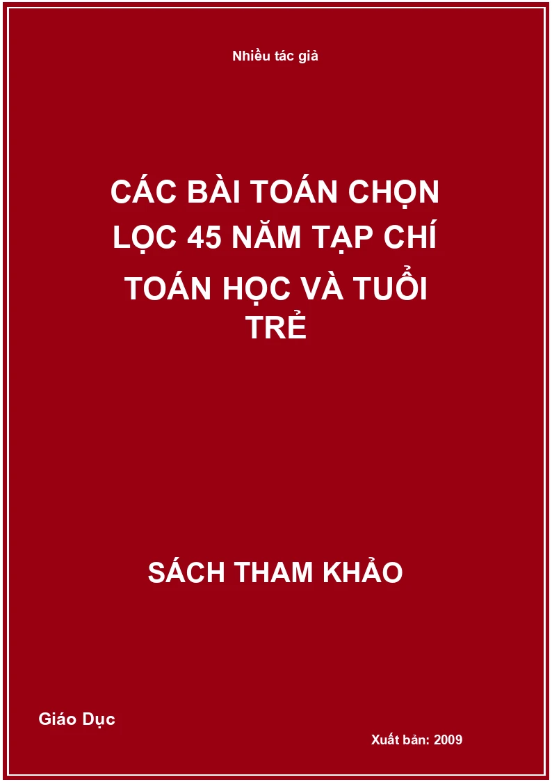 Các bài toán chọn lọc 45 năm Tạp chí Toán Học và Tuổi trẻ