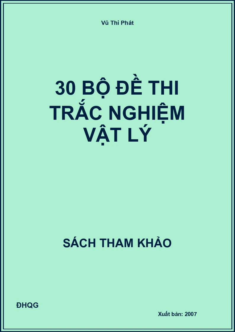 30 Bộ đề thi trắc nghiệm Vật lý