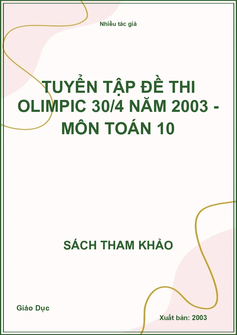 Tuyển tập đề thi Olimpic 30/4 Năm 2003 - Môn Toán 10