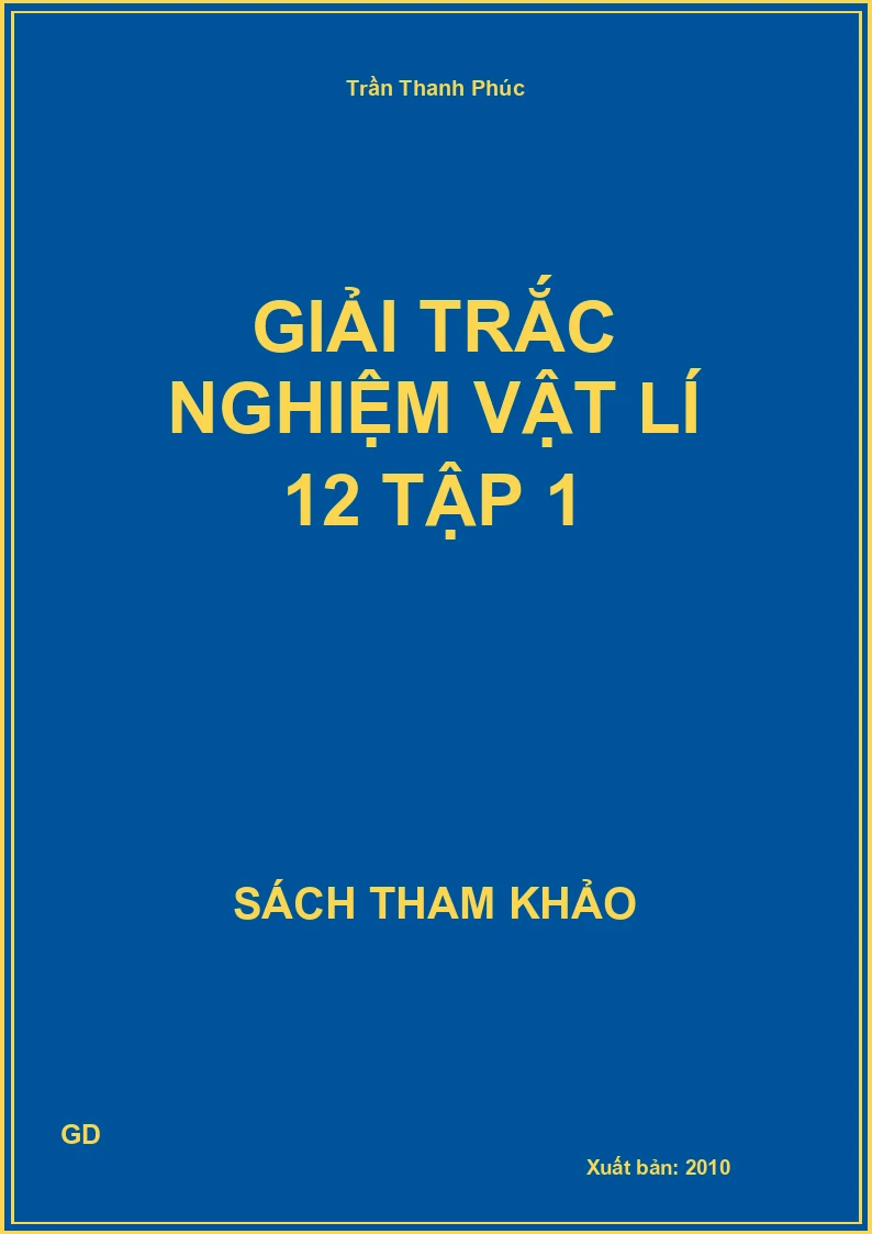 Giải trắc nghiệm Vật lí 12 Tập 1