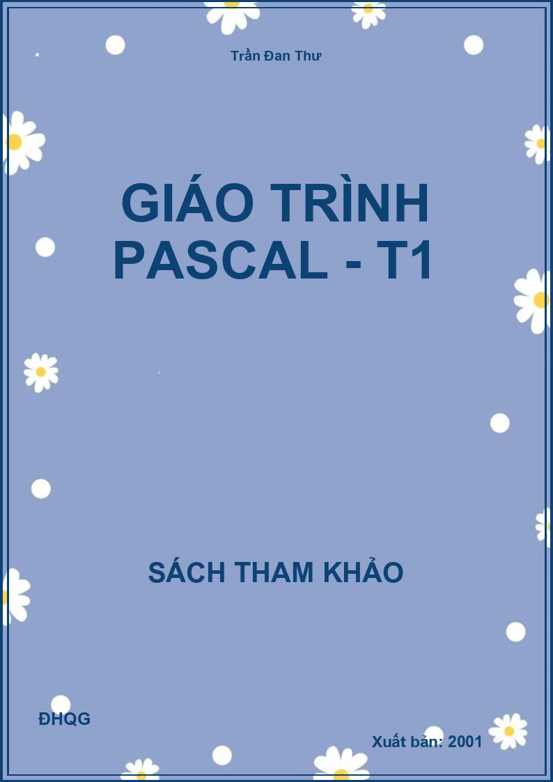 Giáo trình Pascal - T1