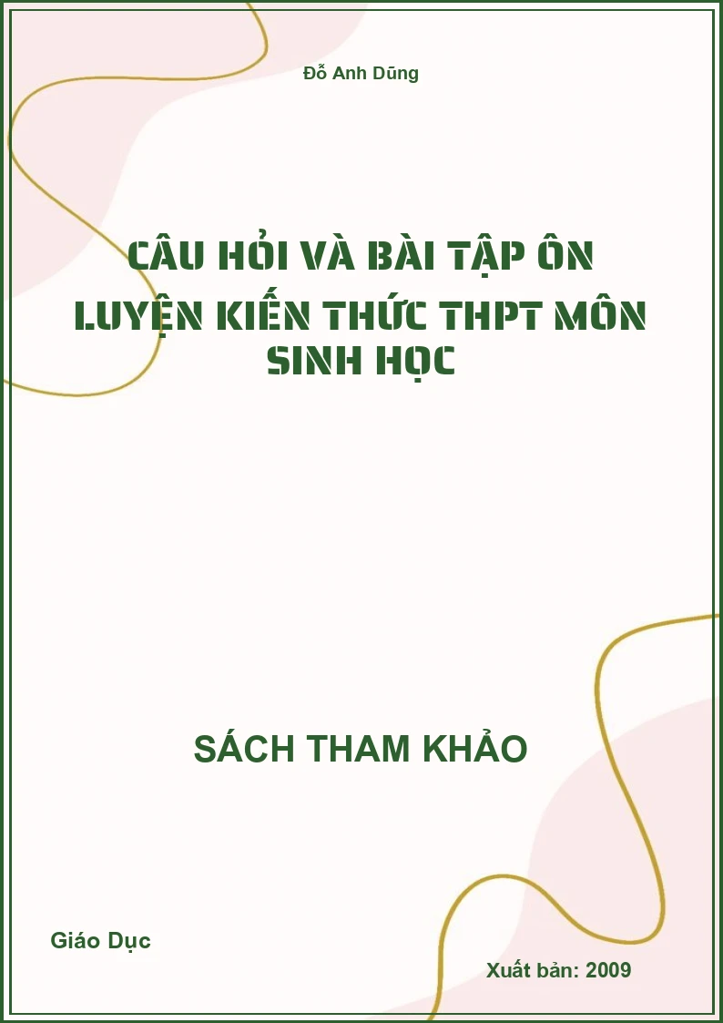 Câu Hỏi Và Bài Tập Ôn Luyện Kiến Thức Thpt Môn Sinh Học