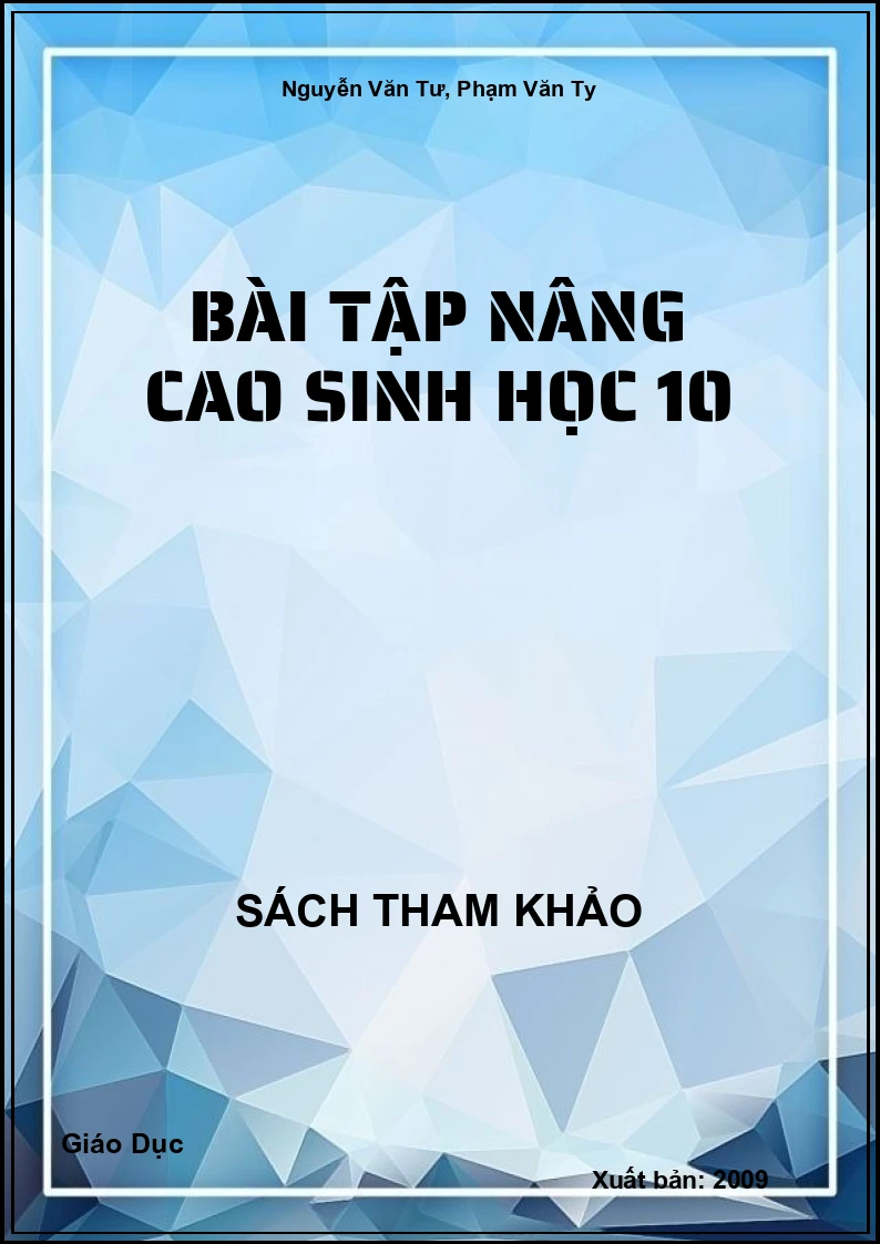 Bài Tập Nâng Cao Sinh Học 10