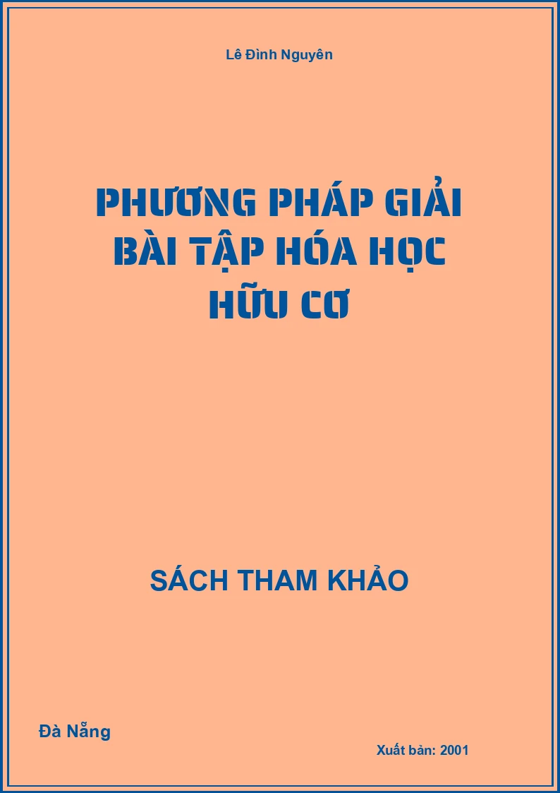 Phương Pháp Giải Bài Tập Hóa Học Hữu Cơ