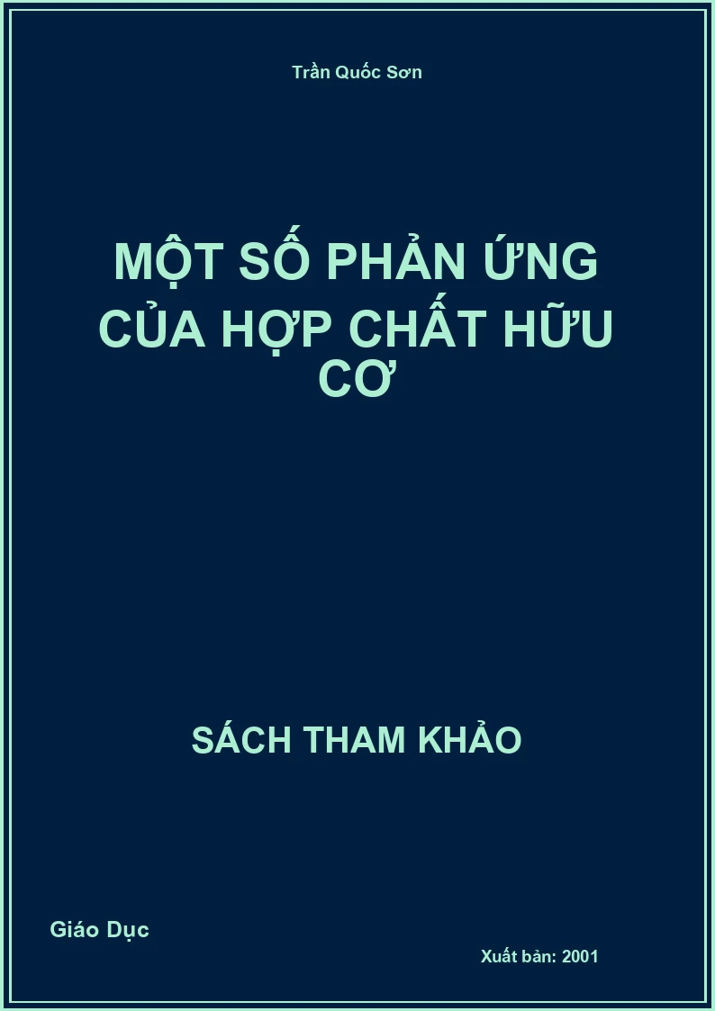 Một Số Phản Ứng Của Hợp Chất Hữu Cơ