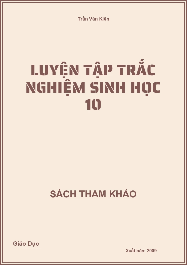 Luyện Tập Trắc Nghiệm Sinh Học 10