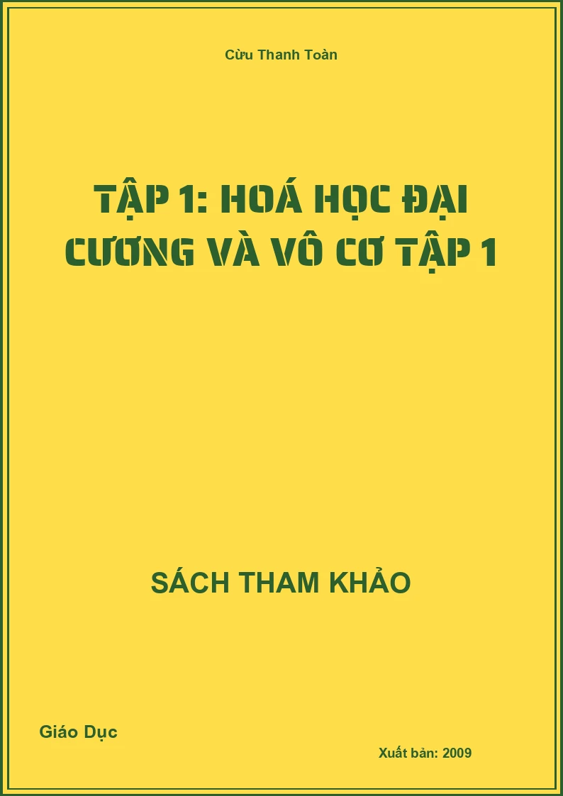 Tập 1: Hoá Học Đại Cương Và Vô Cơ Tập 1