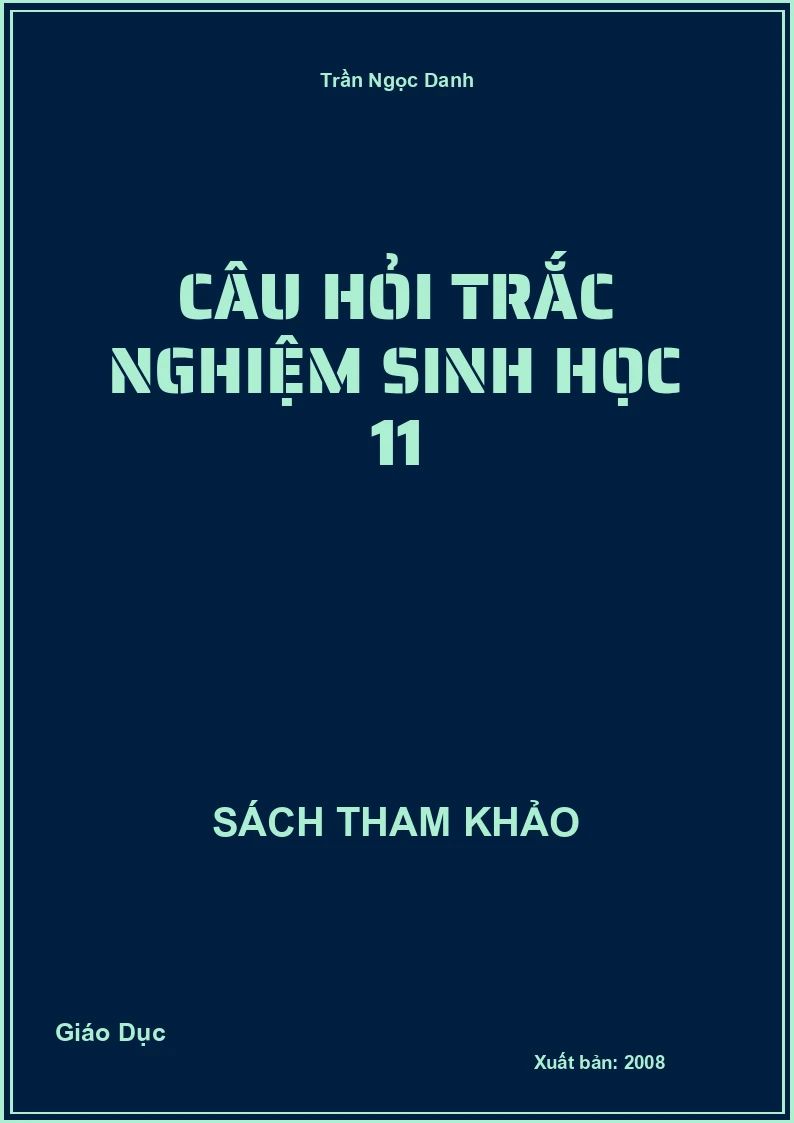 Câu Hỏi Trắc Nghiệm Sinh Học 11
