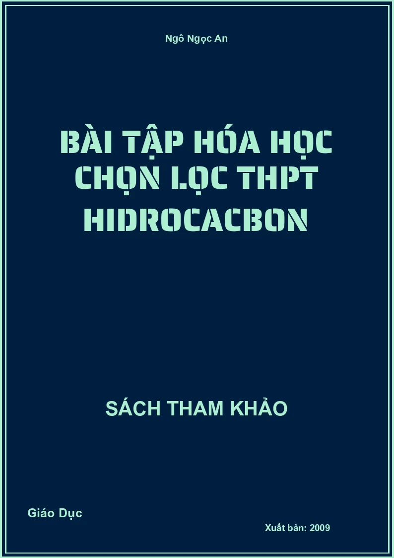 Bài Tập Hóa Học Chọn Lọc Thpt Hidrocacbon