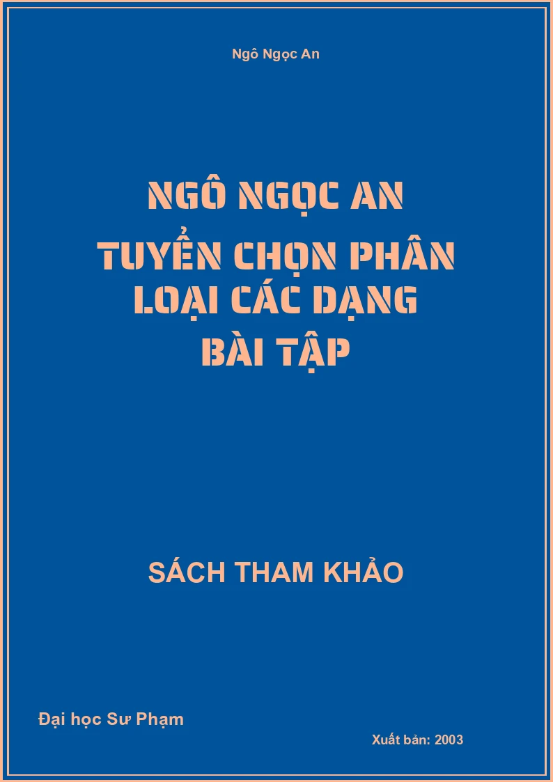Tuyển Chọn Phân Loại Các Dạng Bài Tập