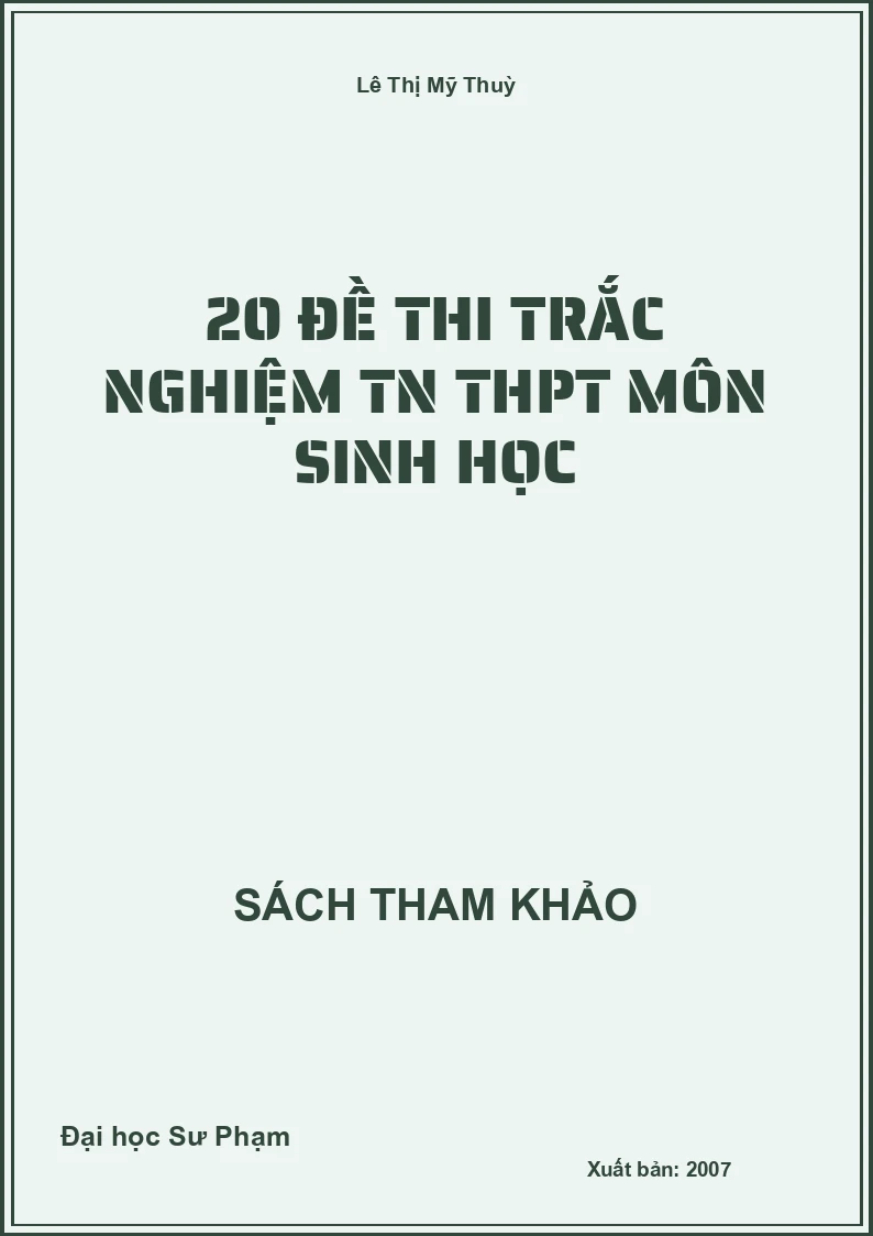 20 Đề Thi Trắc Nghiệm Tn Thpt Môn Sinh Học