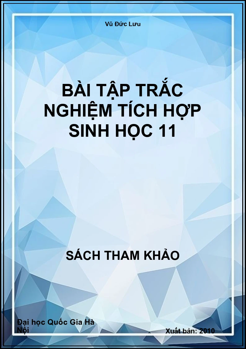 Bài Tập Trắc Nghiệm Tích Hợp Sinh Học 11