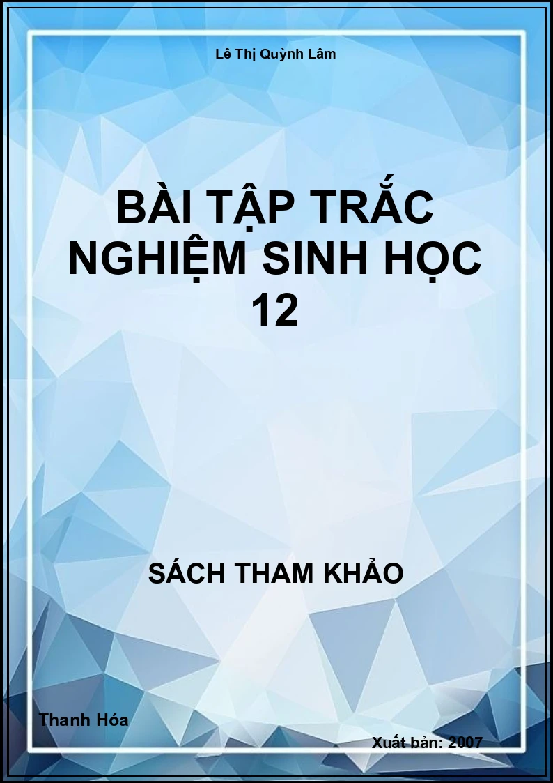 Bài Tập Trắc Nghiệm Sinh Học 12